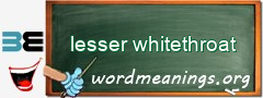 WordMeaning blackboard for lesser whitethroat